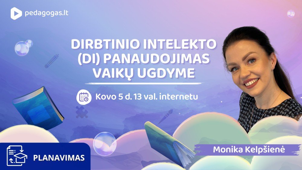 Dirbtinio intelekto (DI) panaudojimas vaikų ugdyme. TD'25