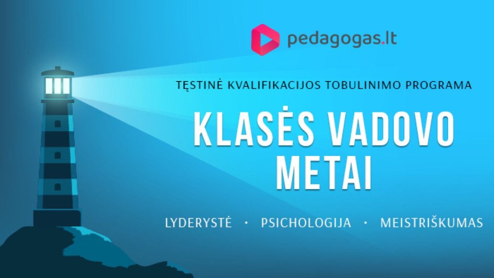 KLASĖS VADOVO METAI