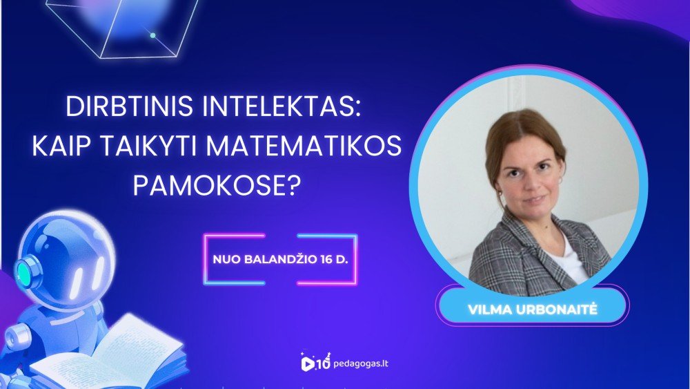 Dirbtinis intelektas matematikos pamokose: kaip taikyti?