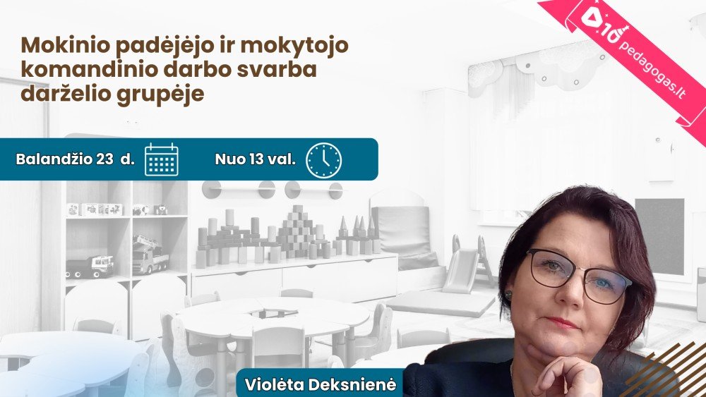 Mokinio padėjėjo ir mokytojo komandinio darbo svarba darželio grupėje