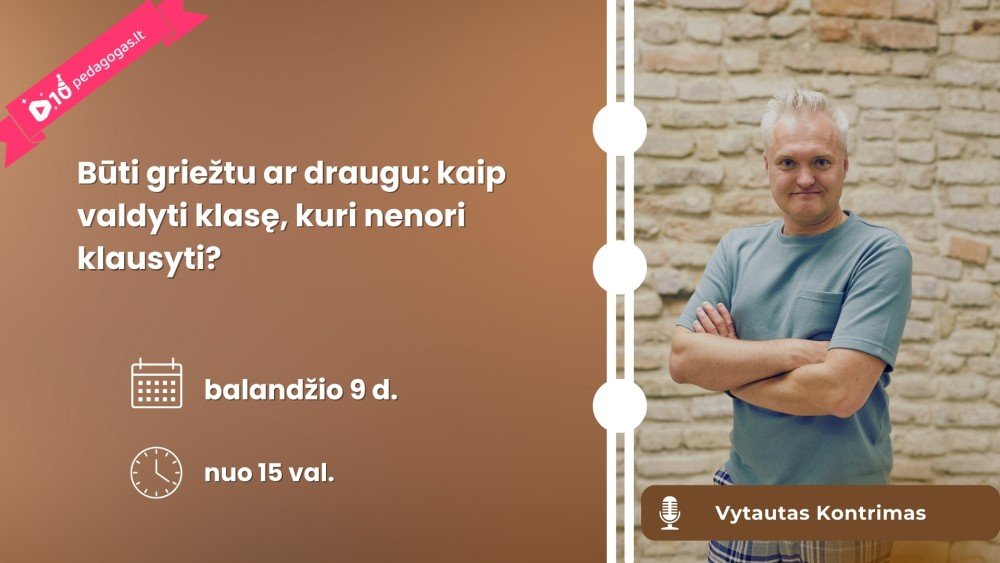 Būti griežtu ar draugu: kaip valdyti klasę, kuri nenori klausyti?