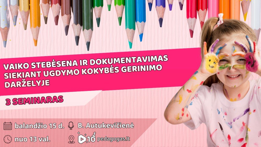 Vaiko stebėsena ir dokumentavimas siekiant ugdymo kokybės gerinimo darželyje