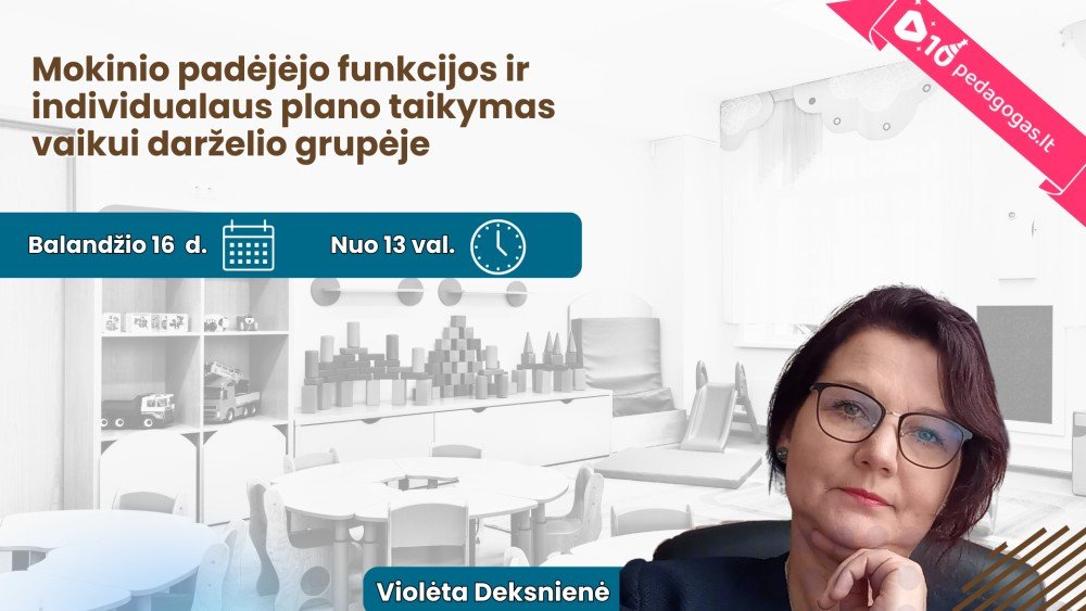 Mokinio padėjėjo funkcijos ir individualaus plano taikymas vaikui darželio grupėje