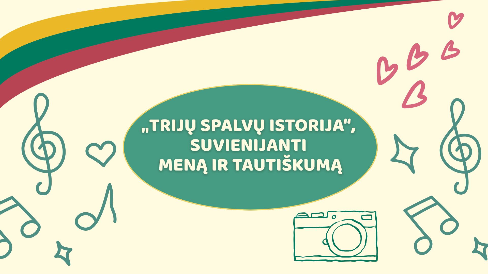 „Trijų spalvų istorija“, suvienijanti meną ir tautiškumą