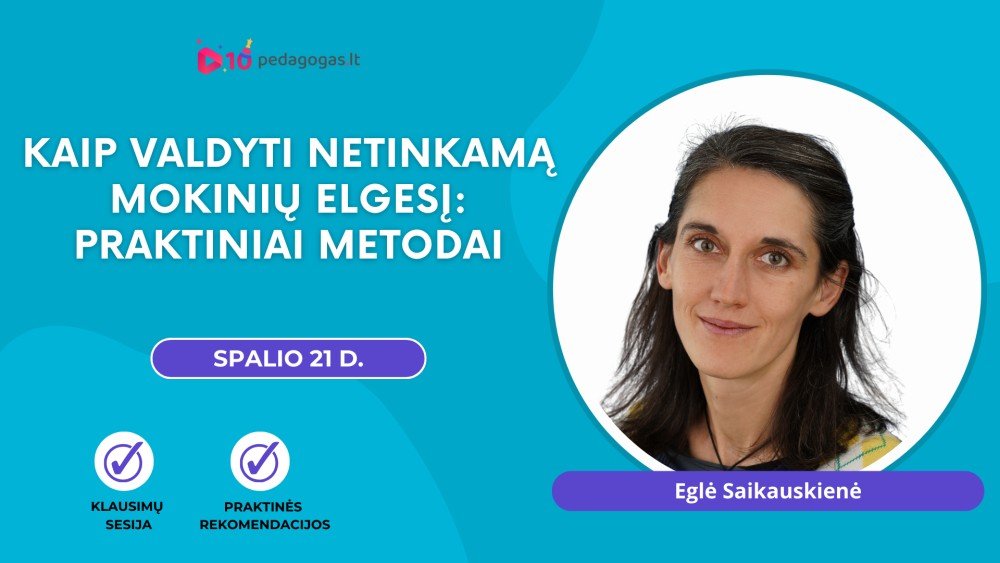 Kaip valdyti netinkamą mokinių elgesį: praktiniai metodai