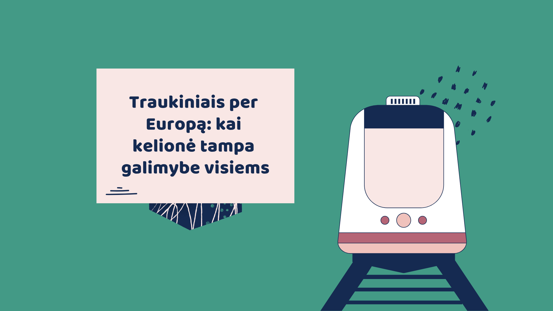 Traukiniais per Europą: kai kelionė tampa galimybe visiems