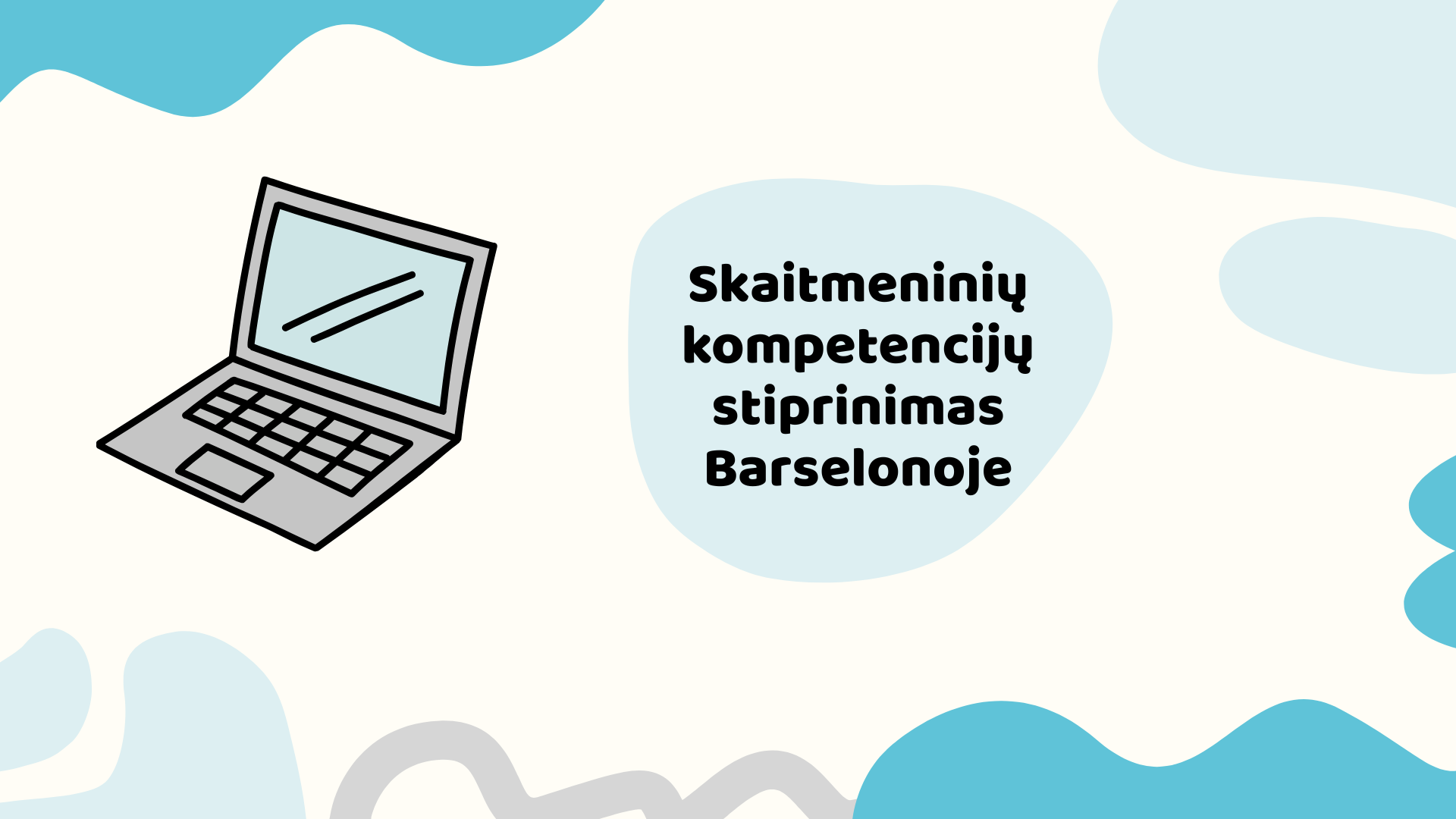 Skaitmeninių kompetencijų stiprinimas Barselonoje