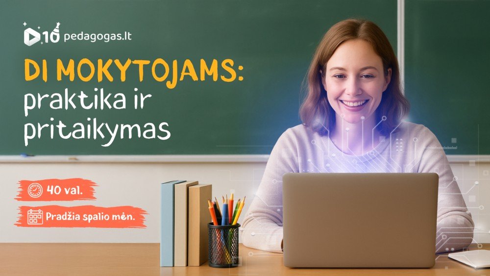 DI mokytojams: praktika ir pritaikymas