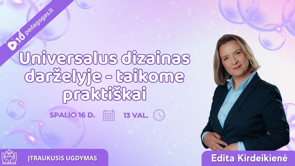 Universalus dizainas darželyje – taikome praktiškai TD'26