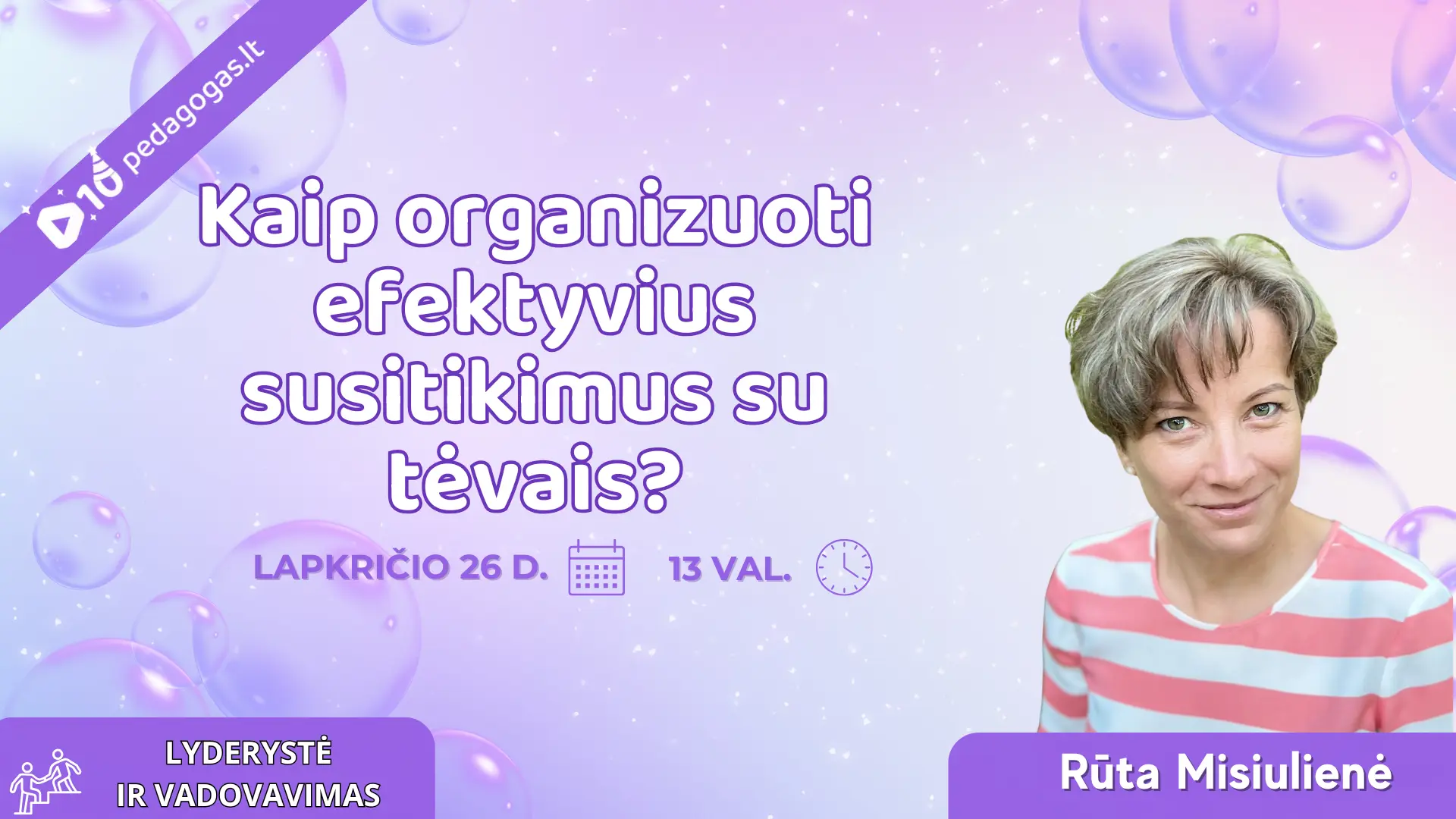 Kaip organizuoti efektyvius susitikimus su tėvais? TD'26