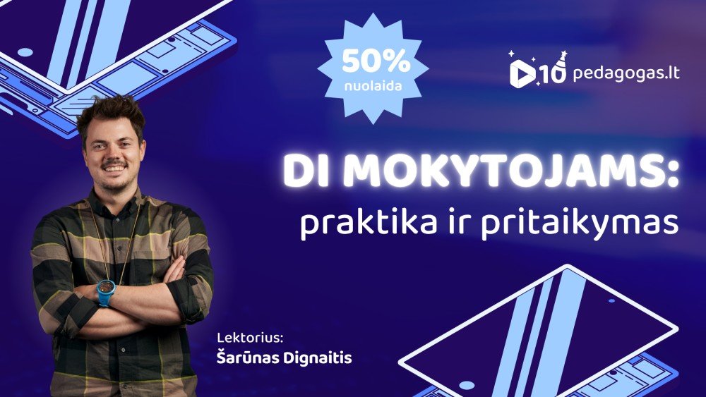 DI mokytojams: praktika ir pritaikymas