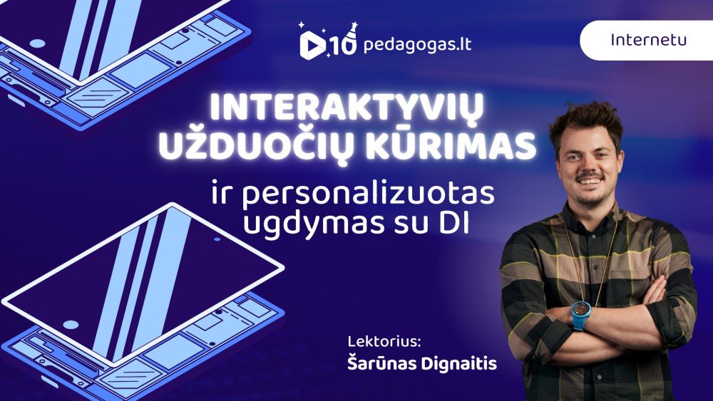 Interaktyvių užduočių kūrimas ir personalizuotas ugdymas su DI