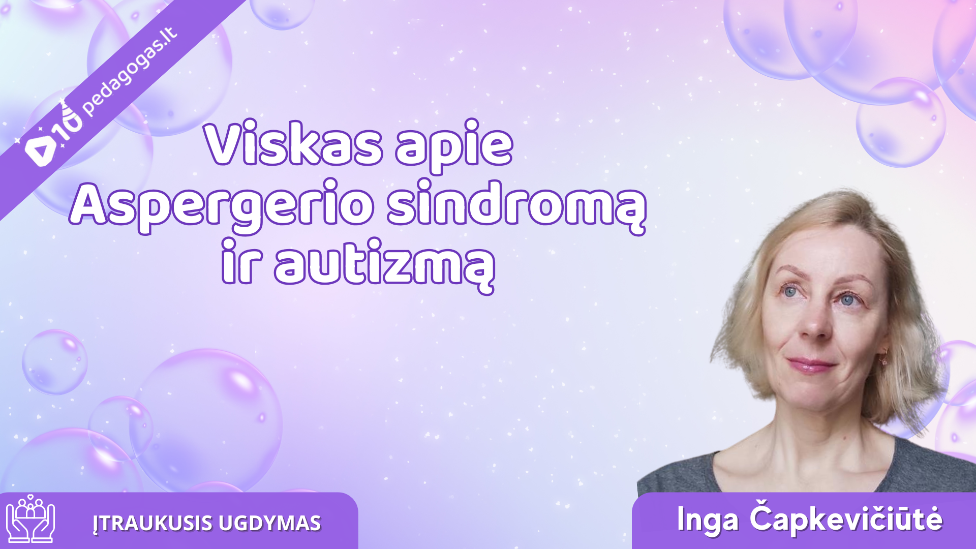 Viskas apie Aspergerio sindromą ir autizmą TD'26