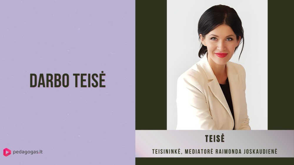 Darbo teisė: naujovės, priedai ir darbo laiko apskaita