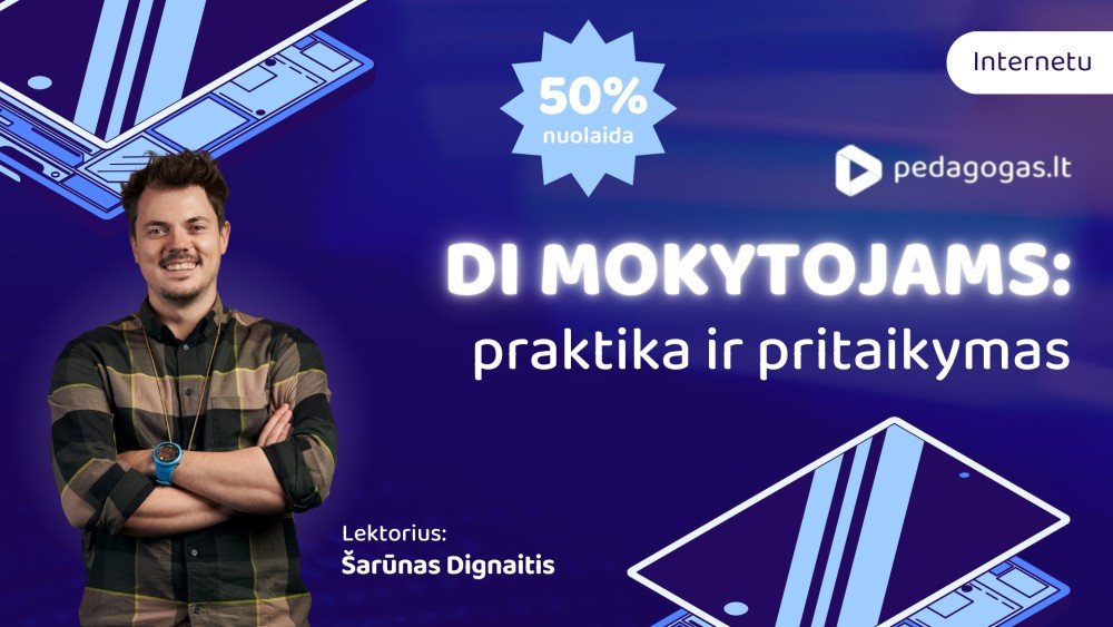 DI mokytojams: praktika ir pritaikymas