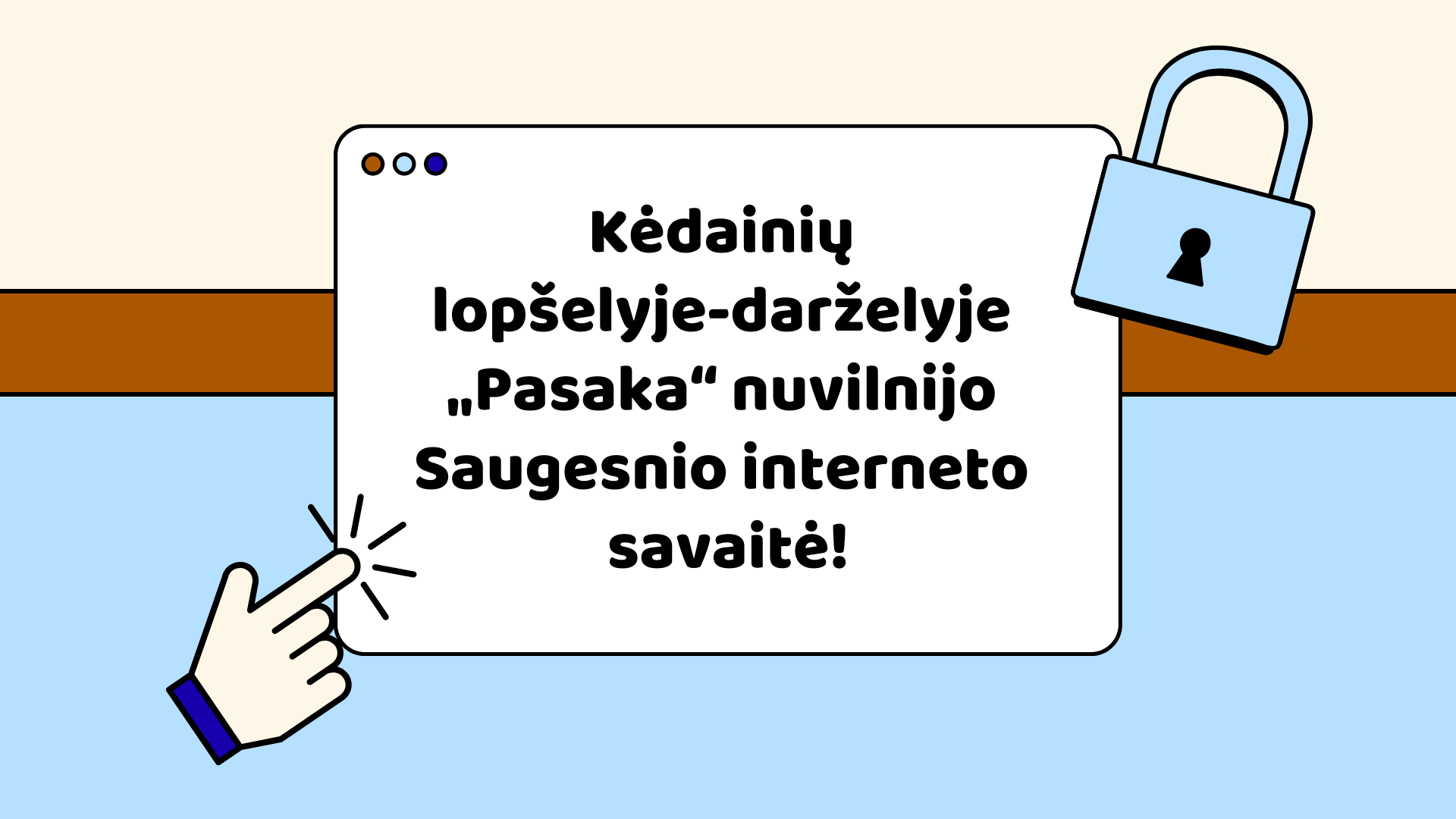 Kėdainių  lopšelyje-darželyje  „Pasaka“ nuvilnijo  Saugesnio interneto  savaitė!