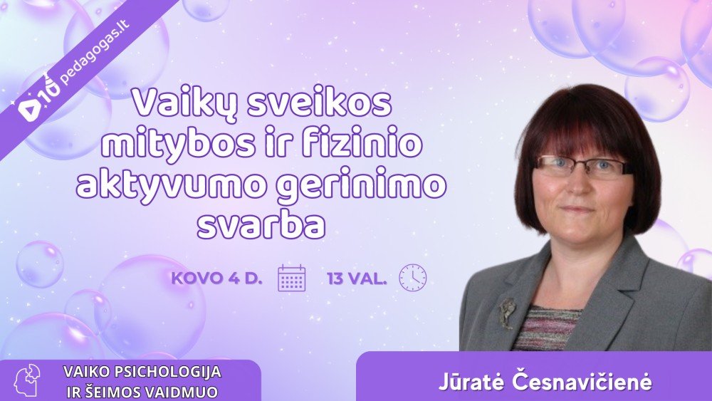 Vaikų sveikos mitybos ir fizinio aktyvumo gerinimo svarba TD'26
