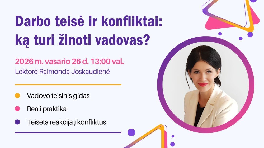 Darbo teisė ir konfliktai: ką turi žinoti vadovas?