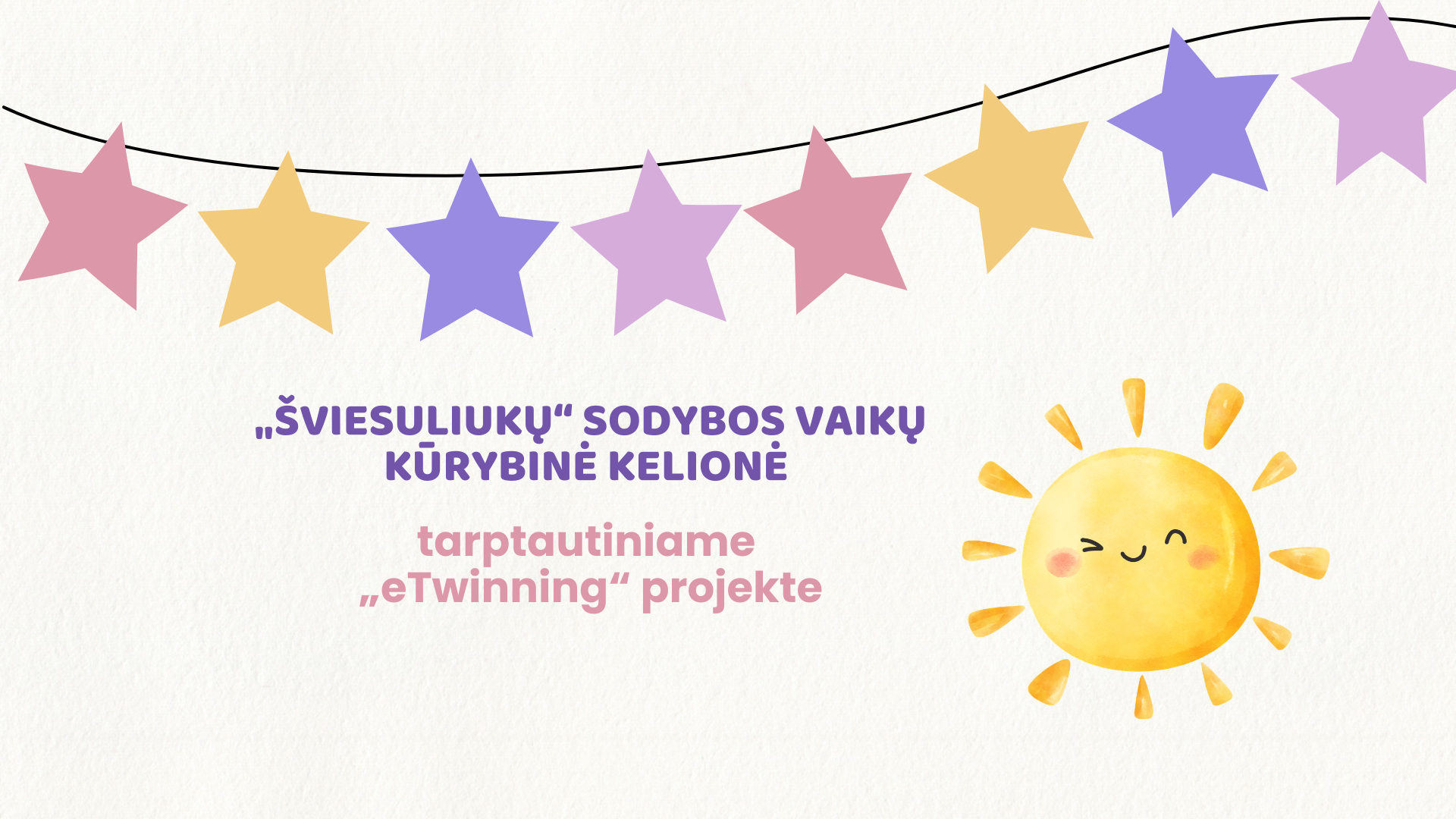 „Šviesuliukų“ sodybos vaikų kūrybinė kelionė tarptautiniame „eTwinning“ projekte