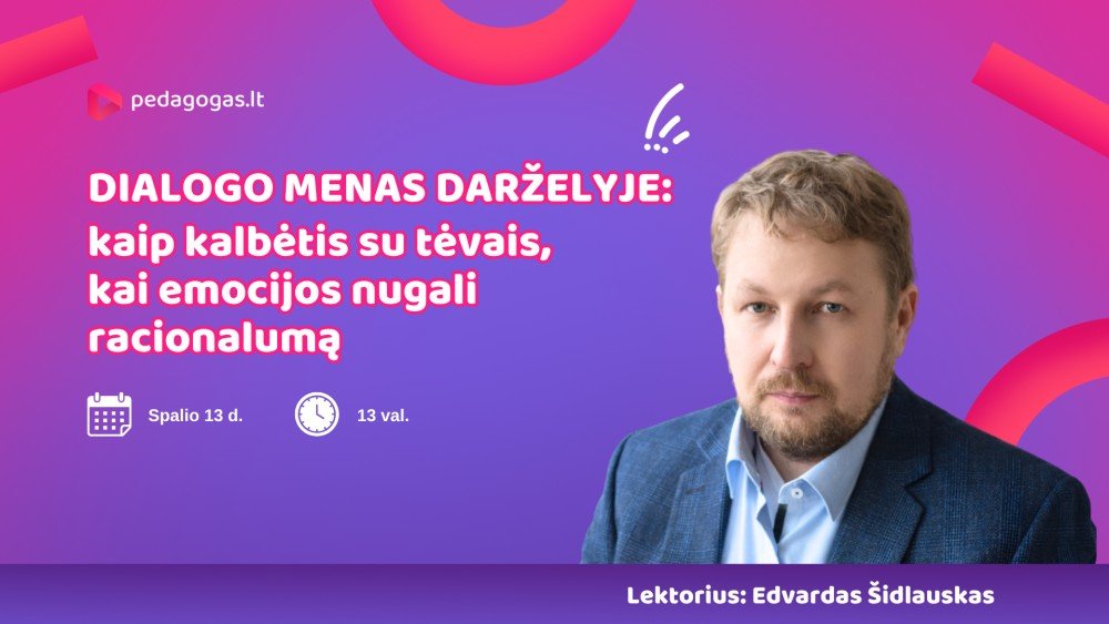 Dialogo menas darželyje: kaip kalbėtis su tėvais, kai emocijos nugali racionalumą