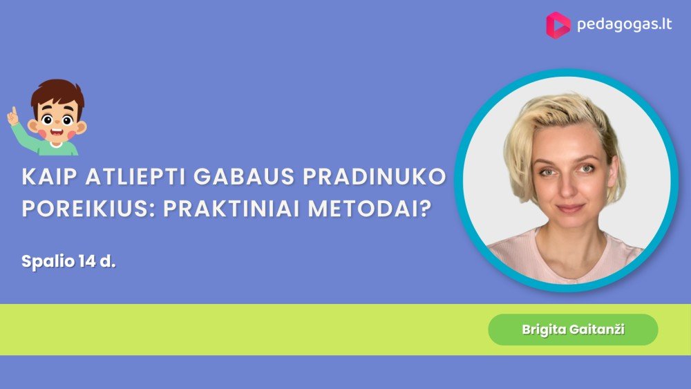 Kaip atliepti gabaus pradinuko poreikius: praktiniai metodai?