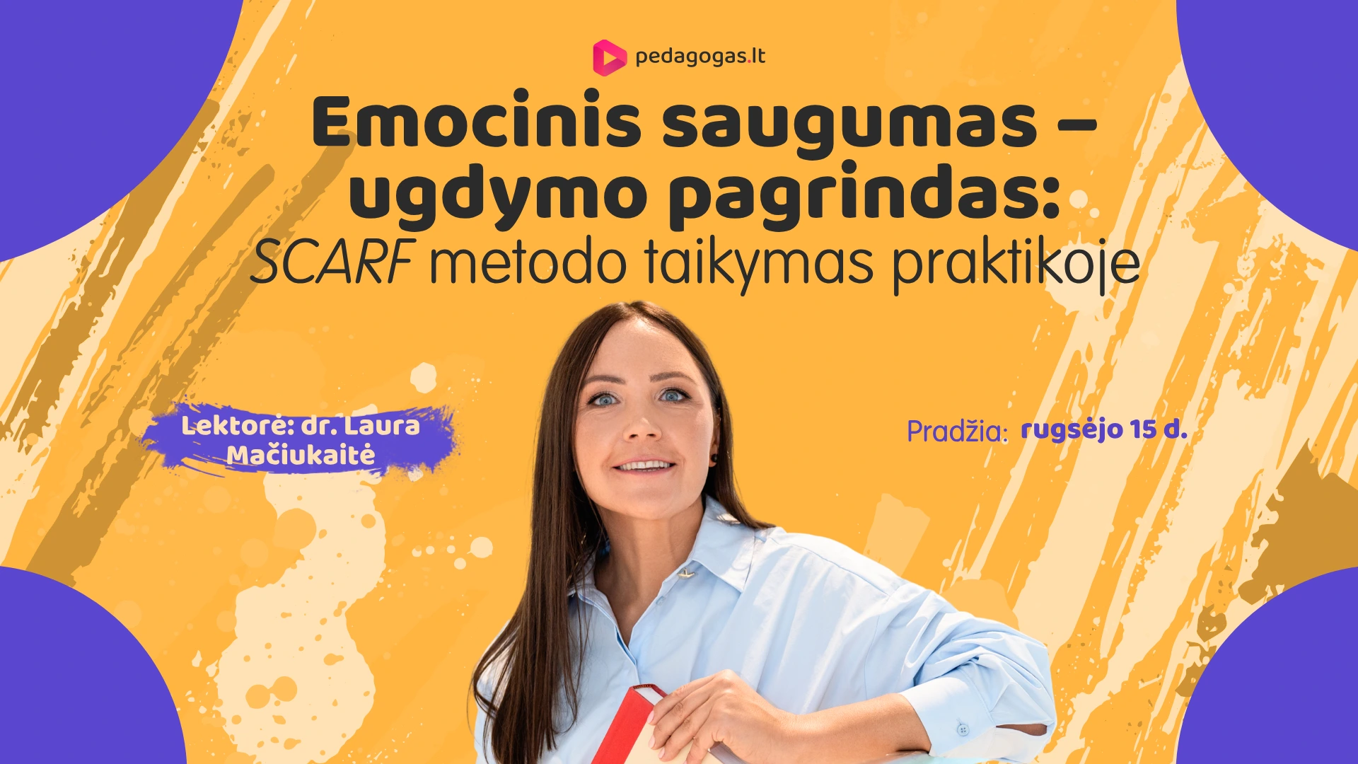 Emocinis saugumas – ugdymo pagrindas: SCARF metodo taikymas praktikoje