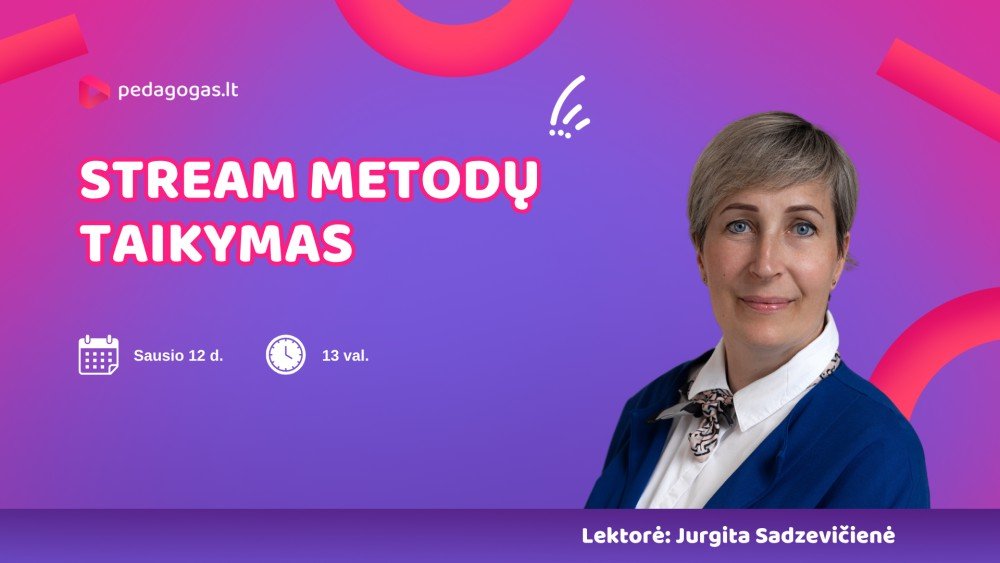 STREAM metodų taikymas