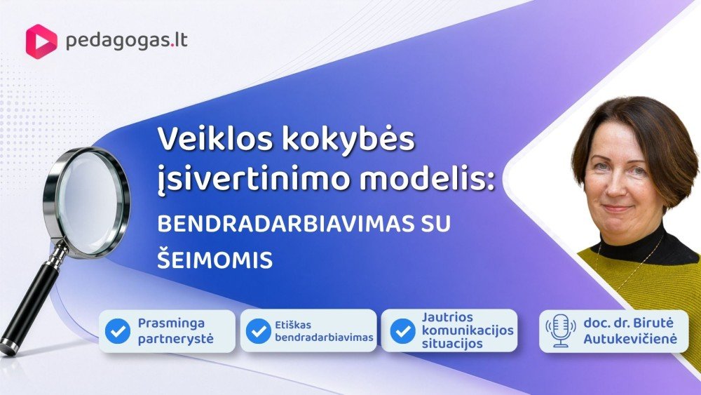 Veiklos kokybės įsivertinimo modelis: BENDRADARBIAVIMAS SU ŠEIMOMIS
