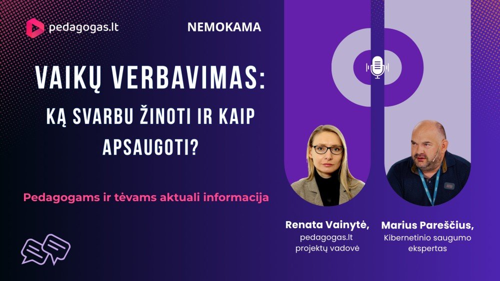 Vaikų verbavimas: ką svarbu žinoti ir kaip apsaugoti?
