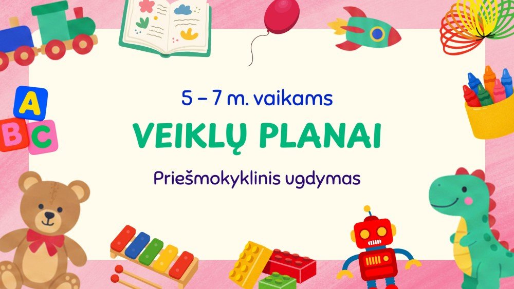 Universalūs veiklų planai 2026. Tema - Vėl kartu - pažįstame, mokomės ir augame