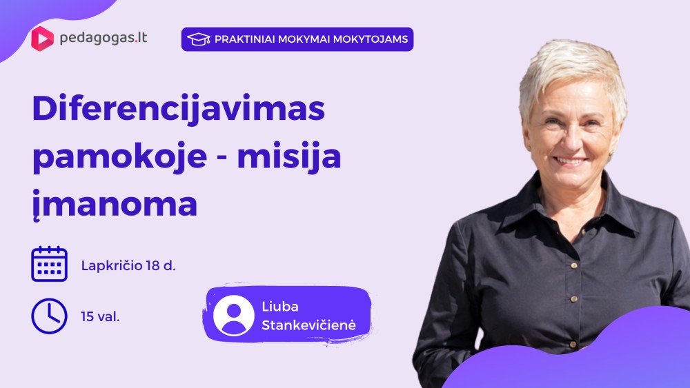 Diferencijavimas pamokoje - misija įmanoma