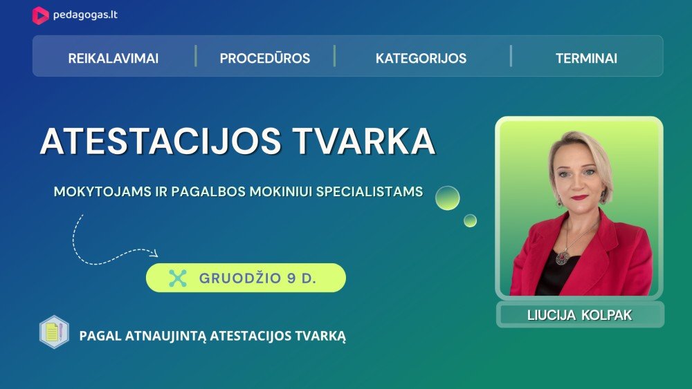 Atestacijos tvarka: reikalavimai, procedūros, kategorijos ir terminai