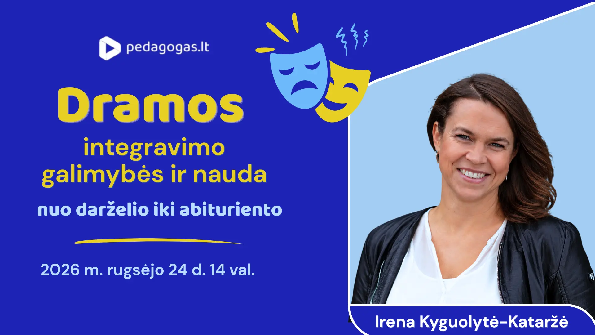 Dramos integravimo galimybės ir nauda: nuo darželio iki abituriento