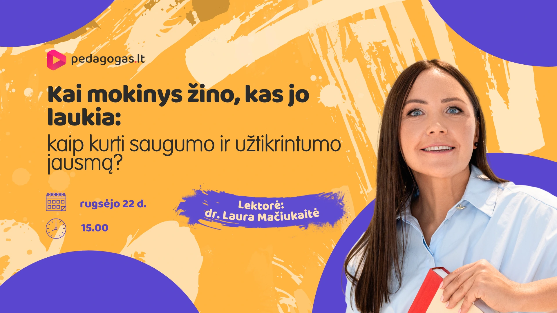 Kai mokinys žino, kas jo laukia: kaip kurti saugumo ir užtikrintumo jausmą?