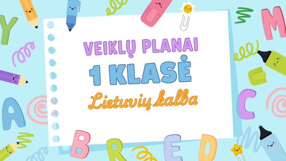 1 klasės lietuvių kalbos planas. Atrandu kalbos pasaulį
