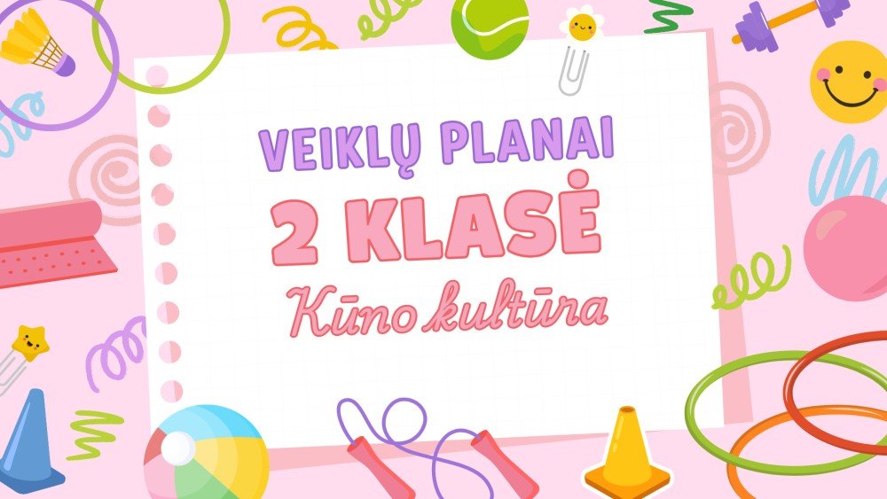 2 klasės kūno kultūros planas | Rugsėjis
