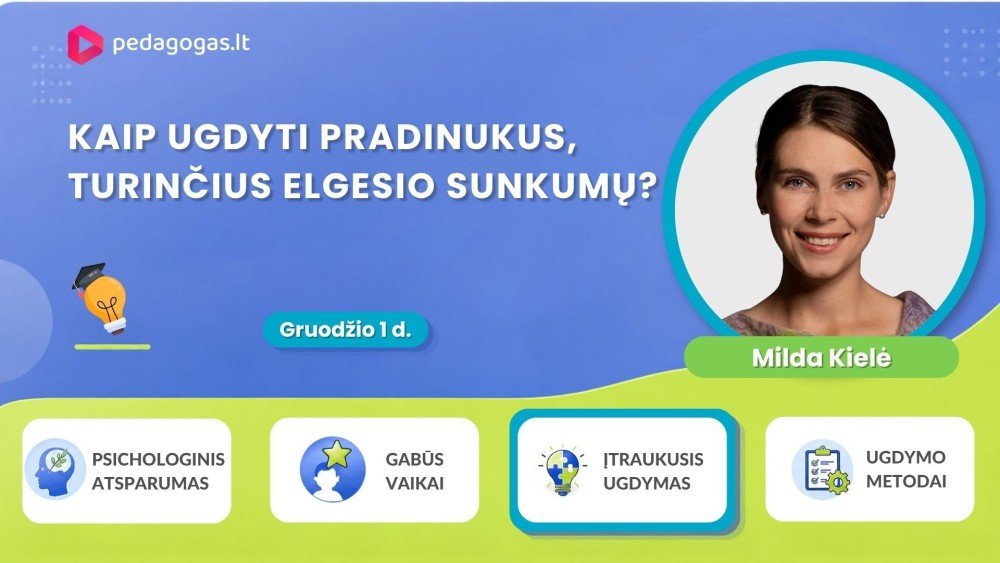 Kaip ugdyti pradinukus, turinčius elgesio sunkumų?