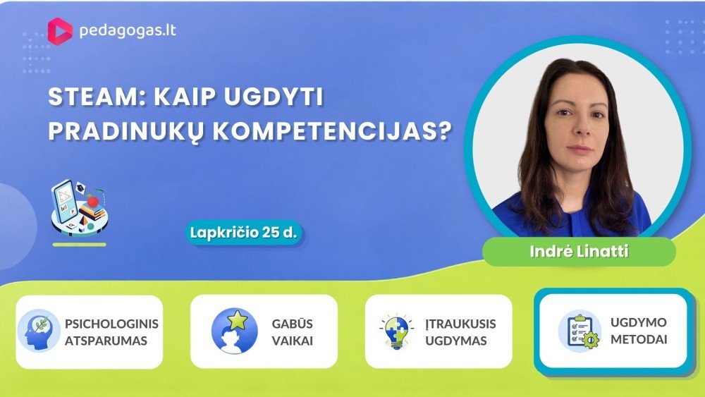 STEAM: kaip ugdyti pradinukų kompetencijas?