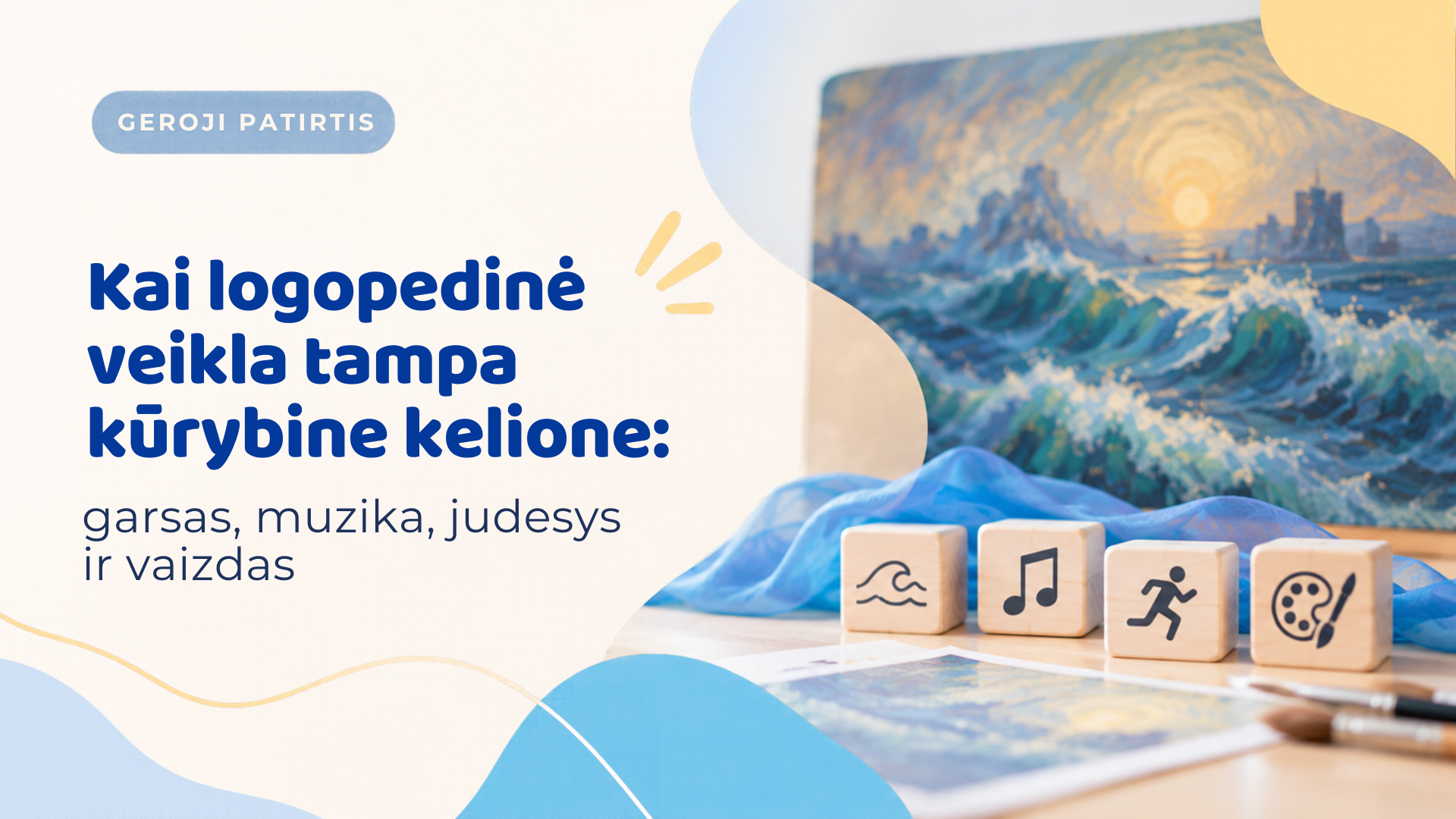 Kai logopedinė veikla tampa kūrybine kelione: garsas, muzika, judesys ir vaizdas