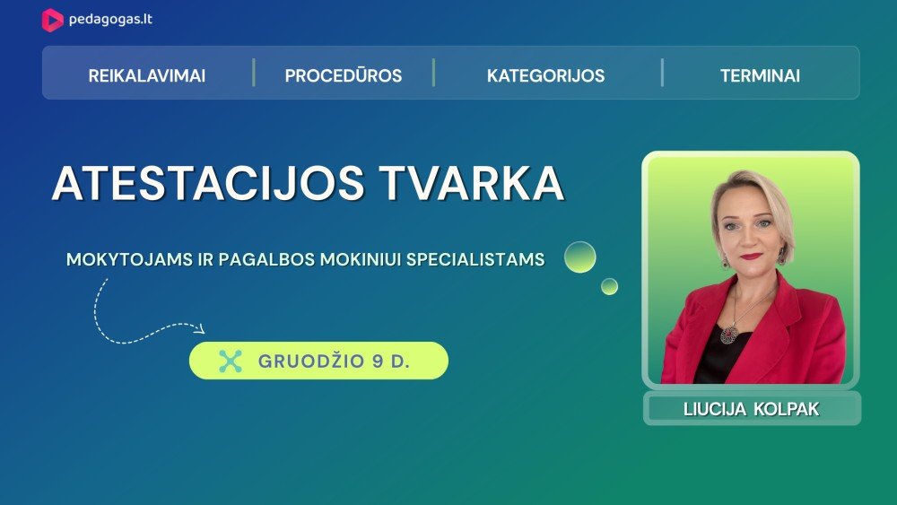 Atestacijos tvarka: reikalavimai, procedūros, kategorijos ir terminai
