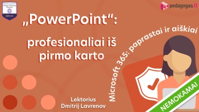 „PowerPoint“: profesionaliai iš pirmo karto