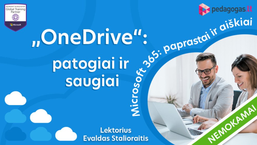 „OneDrive“: patogiai ir saugiai