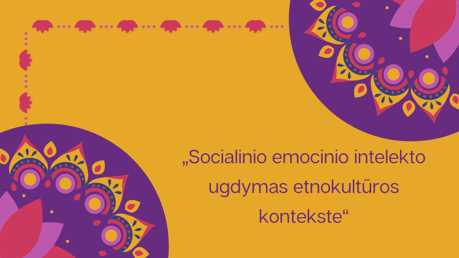 Socialinio emocinio intelekto ugdymas etnokultūros kontekste
