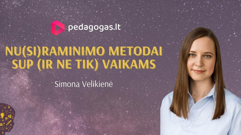 Nu(si)raminimo būdai SUP turintiems (ir ne tik) vaikams