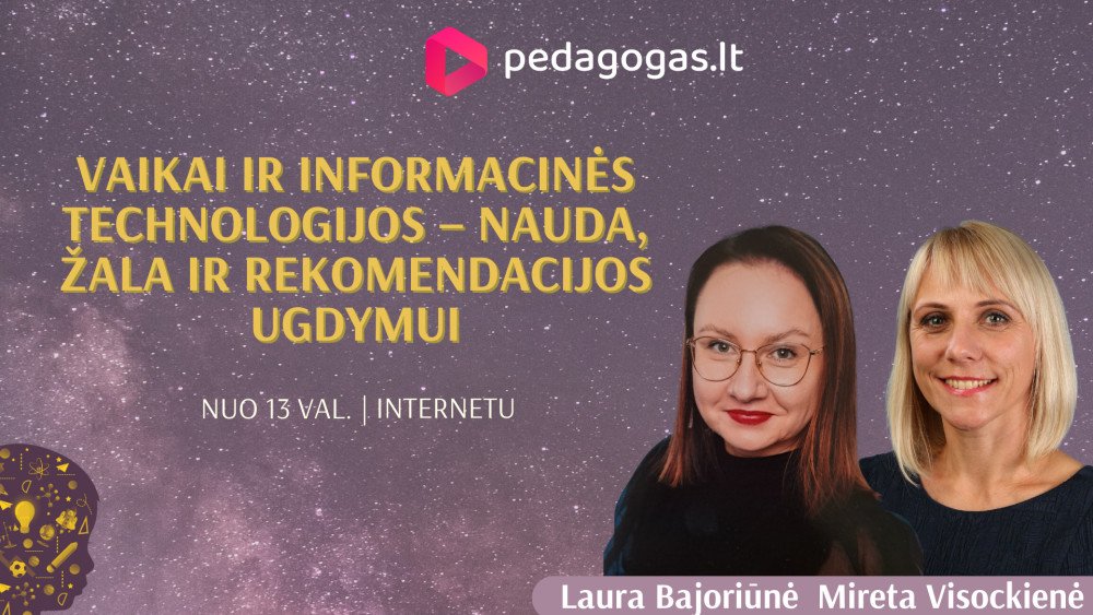 Vaikai ir informacinės technologijos: nauda, žala ir rekomendacijos ugdymui