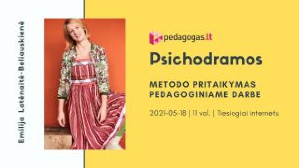 Psichodramos metodo pritaikymas pedagoginiame darbe