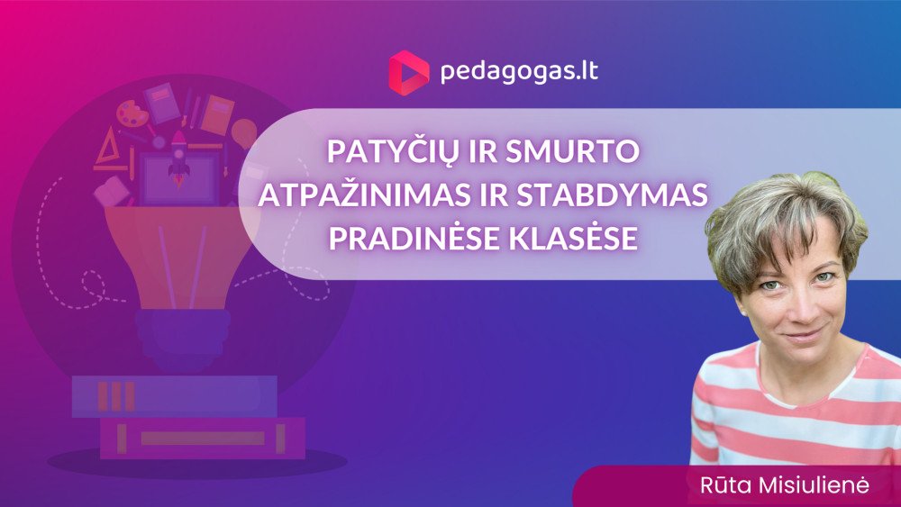 Patyčių ir smurto atpažinimas ir stabdymas pradinėse klasėse.