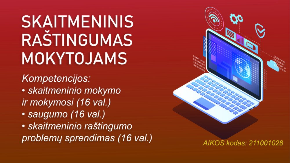 Skaitmeninis raštingumas mokytojams: saugumas, skaitmeninis mokymas ir mokymasis, skaitmeninio raštingumo problemų sprendimas (49 val., 213003339)