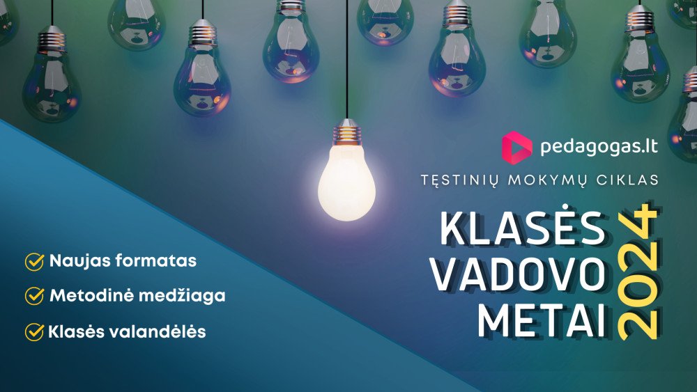 KLASĖS VADOVO METAI '24