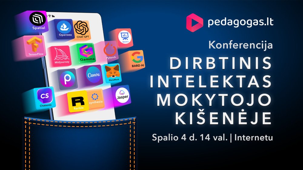 KONFERENCIJA „Dirbtinis intelektas mokytojo kišenėje“